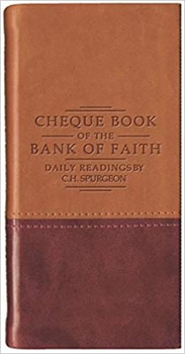 CHEQUE BOOK OF THE BANK OF FAITH Daily Readings by