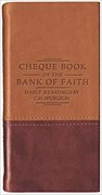 CHEQUE BOOK OF THE BANK OF FAITH Daily Readings by (Искусственная кожа)